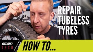 How To Repair Tubeless Tyres  MTB Maintenance [upl. by Tamara]