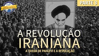 A Revolução Iraniana parte 3 de 3 [upl. by Lj]