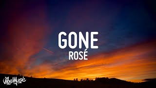 ROSÉ  GONE Lyrics [upl. by Tillford]