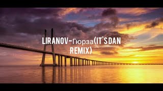 Liranov  Гюрза  remix [upl. by Tiras]