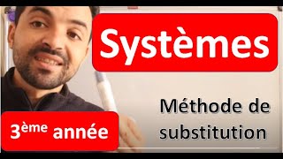 3ème année collège  Systèmes méthode par substitution [upl. by Elimay743]