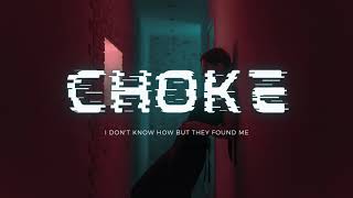 IDKHBTFM  Choke Lyrics [upl. by Eedissac689]