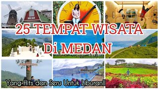 25 Tempat Wisata di Medan Yang Hits dan Seru Untuk Liburan  Wisata Medan [upl. by Flore966]