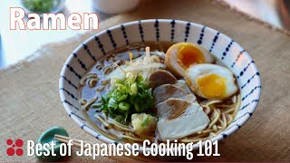 Ramen Recipe  Best of Japanese Cooking 101 [upl. by Mook]