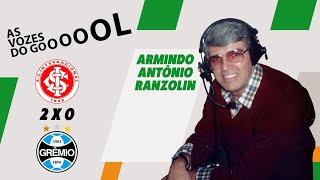 Internacional 2 x 0 Grêmio 1975  Armindo Antônio Ranzolin [upl. by Atinomar]