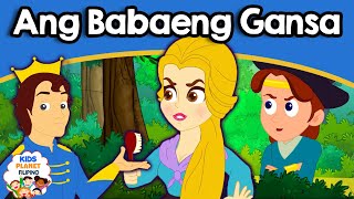 ANG BABAENG GANSA  Kwentong pambata  Mga kwentong pambata  Tagalog fairy tales 2020 [upl. by Rodgers972]