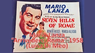 quotArrivederci Romaquot  Mario Lanza 1958 [upl. by Zeba88]