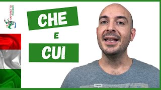 CHE e CUI in italiano  Come usare i pronomi relativi CHE e CUI in italiano [upl. by Kcirtapnaes]