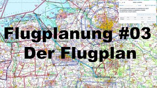 Flugplanung Tutorial 03  Der Flugplan [upl. by Yrrad]