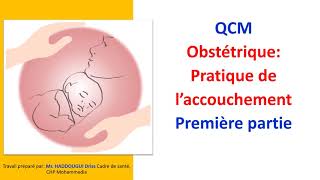 QCM Obstétrique pratique de laccouchement P1 réponses expliquées [upl. by Lasky]