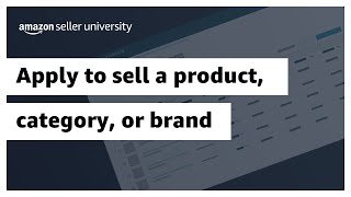 Apply to sell a product category or brand in the Amazon store [upl. by Anirbak]