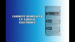 Comment remplacer un tableau électrique [upl. by Jeniffer446]