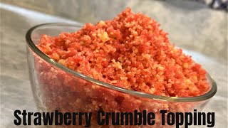 How To Make Strawberry Crumble  Strawberry Crunch Cake Topping [upl. by Narud]