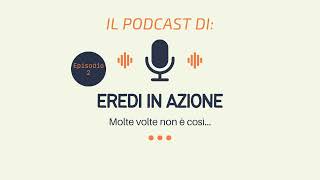 Podcast Pt 2 Errori comuni nella dichiarazione di successione e come evitarli [upl. by Ddahc857]