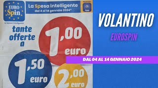 EUROSPIN VOLANTINO DAL 4 AL 14 GENNAIO 2024 [upl. by Kcirtapnaes]