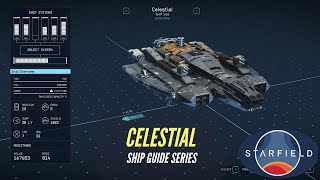 Starfield  Celestial  Ship Guide Series [upl. by Neelear584]