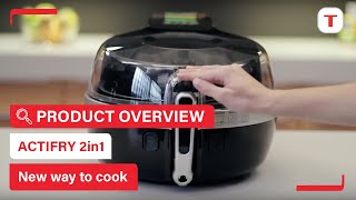 ActiFry 2in1 a revolutionary way to cook  Tefal [upl. by Tolmach]