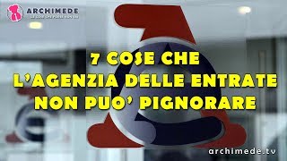 7 cose che lAgenzia delle Entrate non può pignorare [upl. by Aillij]