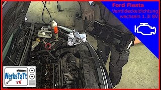 ►Ford Fiesta◄ Ventildeckeldichtung wechseln valve cover gasket ◢WERKSTATTTV◣ [upl. by Dareen]