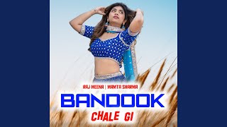 Bandook Chale Gi [upl. by Keram]