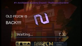 Annihilated Academy FE2CM LEGACY IS BACK [upl. by Ilene]