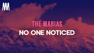 The Marias  No One Noticed Lyrics [upl. by Ahtiek]