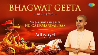 Bhagwat Geeta  Adhyay 01  Bhagwat Geeta In English  HG Gaurmandal Das [upl. by Teerprah510]