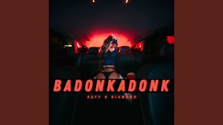 Badonkadonk [upl. by Aikan]