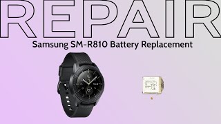 How To Repair Samsung Watch SMR810 Battery Replacement  Repair Tutorial [upl. by Tubb]