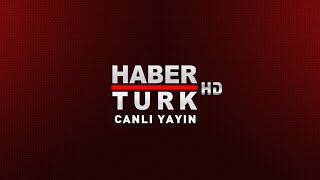 Habertürk TV Canlı Yayın ᴴᴰ [upl. by Edouard835]