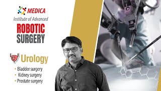 Medica Institute of Advanced Robotic Surgery  Urology Treatment  RoboticSurgery [upl. by Isolda]