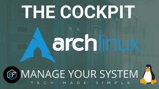 Arch Linux The Cockpit [upl. by Barger]