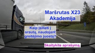 Maršrutas X23 Akademija [upl. by Dorris]