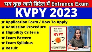 KVPY 2023 application eligibility किशोर वैज्ञानिक प्रोत्साहन योजना 2023 आवेदन योग्यता एवं शुल्क [upl. by Naval]