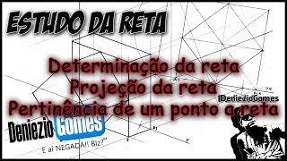 Geometria Descritiva  Projeção e Determinação da Reta [upl. by Giorgi]