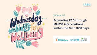 Promoting early childhood development through MHPSS interventions in first 1000 days  WWW series [upl. by Luise]