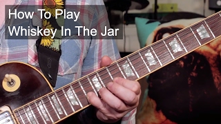 Whiskey In The Jar Thin Lizzy Guitar Lesson [upl. by Anael]