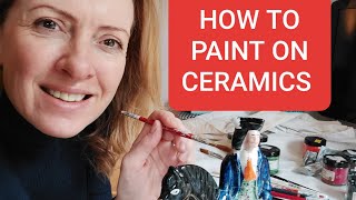 HOW TO PAINT ON CERAMICS [upl. by Drawde]