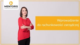 1 Wprowadzenie do rachunkowości zarządczej [upl. by Vinia209]