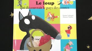 Le loup qui découvrait le pays des contes [upl. by Evoy]