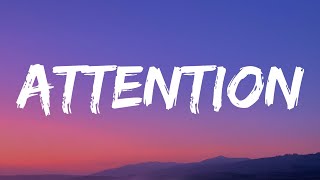 Charlie Puth  Attention Lyrics [upl. by Anirrak]