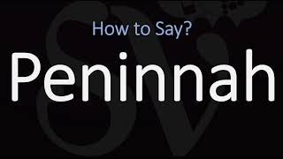 How to Pronounce Peninnah CORRECTLY [upl. by Moberg81]