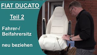 Beifahrersitz im Wohnmobil neu beziehenTeil 2 [upl. by Krissie]