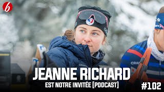 JEANNE RICHARD EST NOTRE INVITÉE  BIATHLON EN LIVE 102 [upl. by Ramoj934]