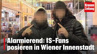 Alarmierend ISFans posieren in Wiener Innenstadt  kronetv NEWS [upl. by Vashti634]