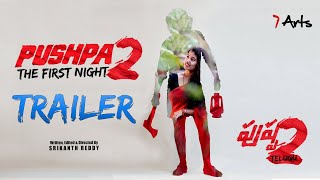 Pushpa 2 Trailer  The first night  7 Arts  SRikanth Reddy [upl. by Dier]