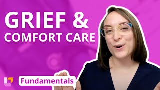 Stages and Types of Grief Types of Comfort Care  Fundamentals of Nursing  LevelUpRN [upl. by Nolad]