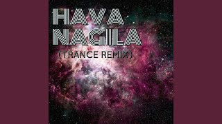 Hava Nagila Trance Remix [upl. by Watters293]