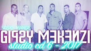 Gipsy Mekenzi Studio CD 6  SOSKE MANGE [upl. by Lani820]