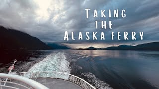 What to Expect Taking the ALASKA Ferry  Alaska Marine Highway [upl. by Miles]